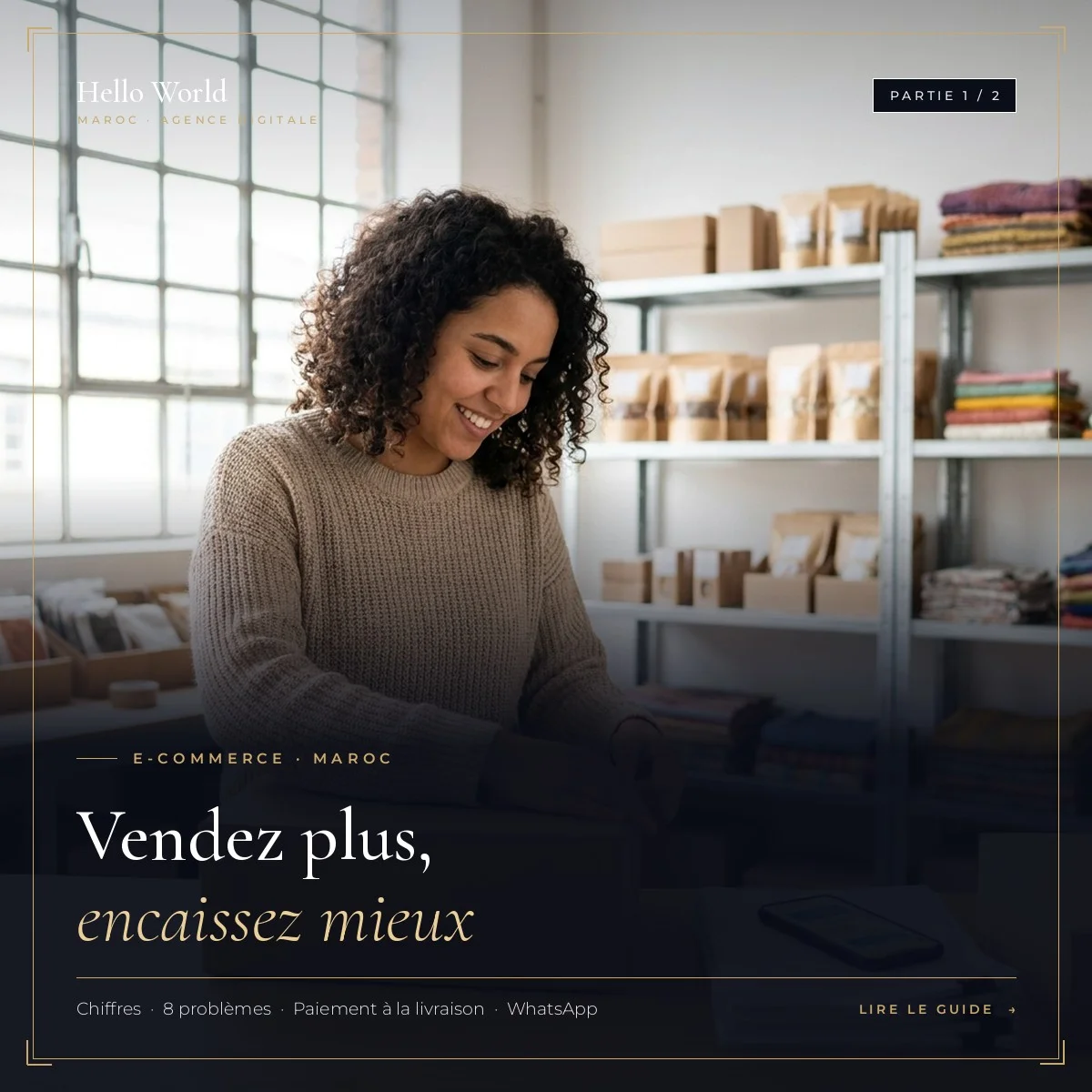 Agence de marketing digital pour e-commerce au Maroc : préparation de colis dans un entrepôt à Casablanca