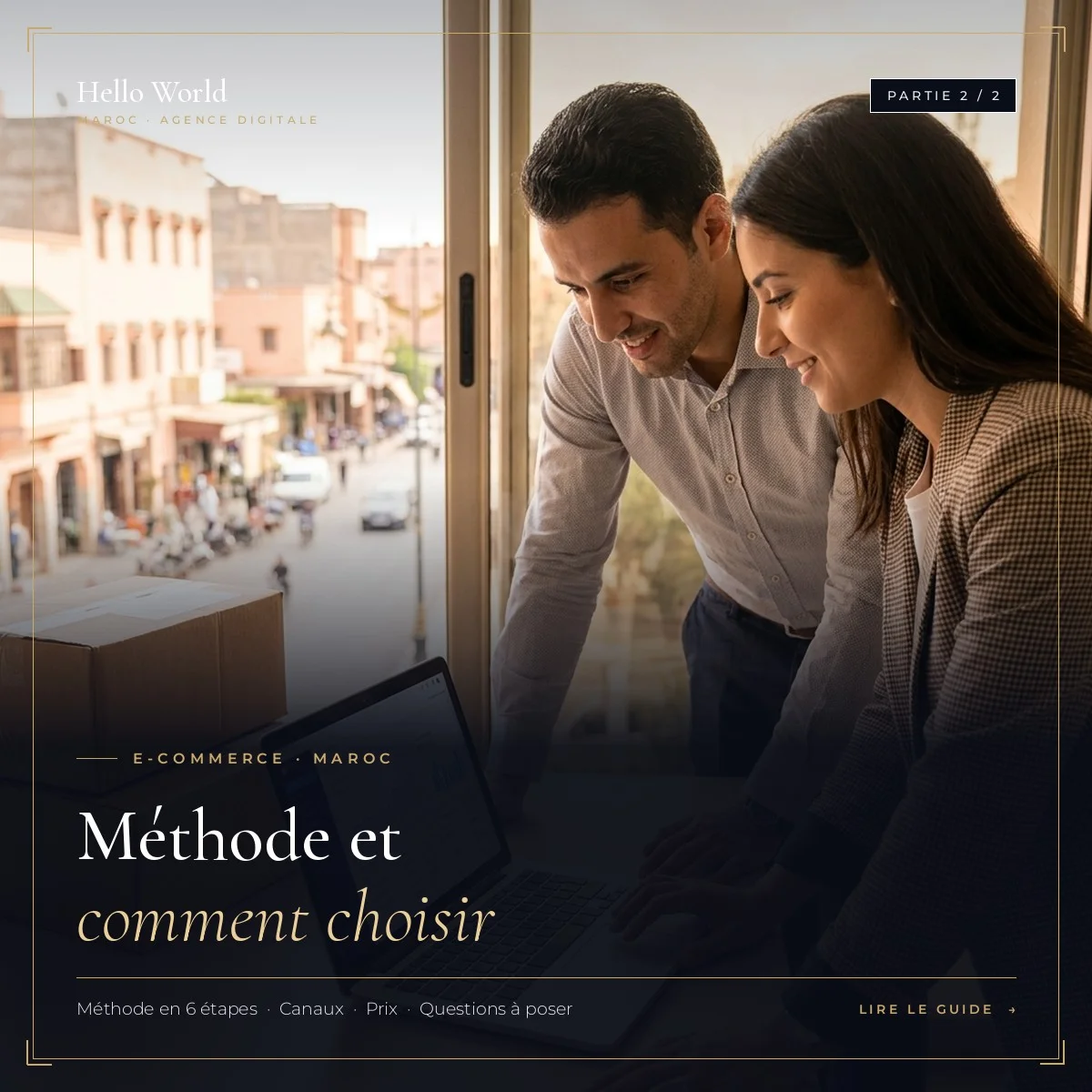 Agence de marketing e-commerce au Maroc : méthode, prix et comment choisir (Partie 2)
